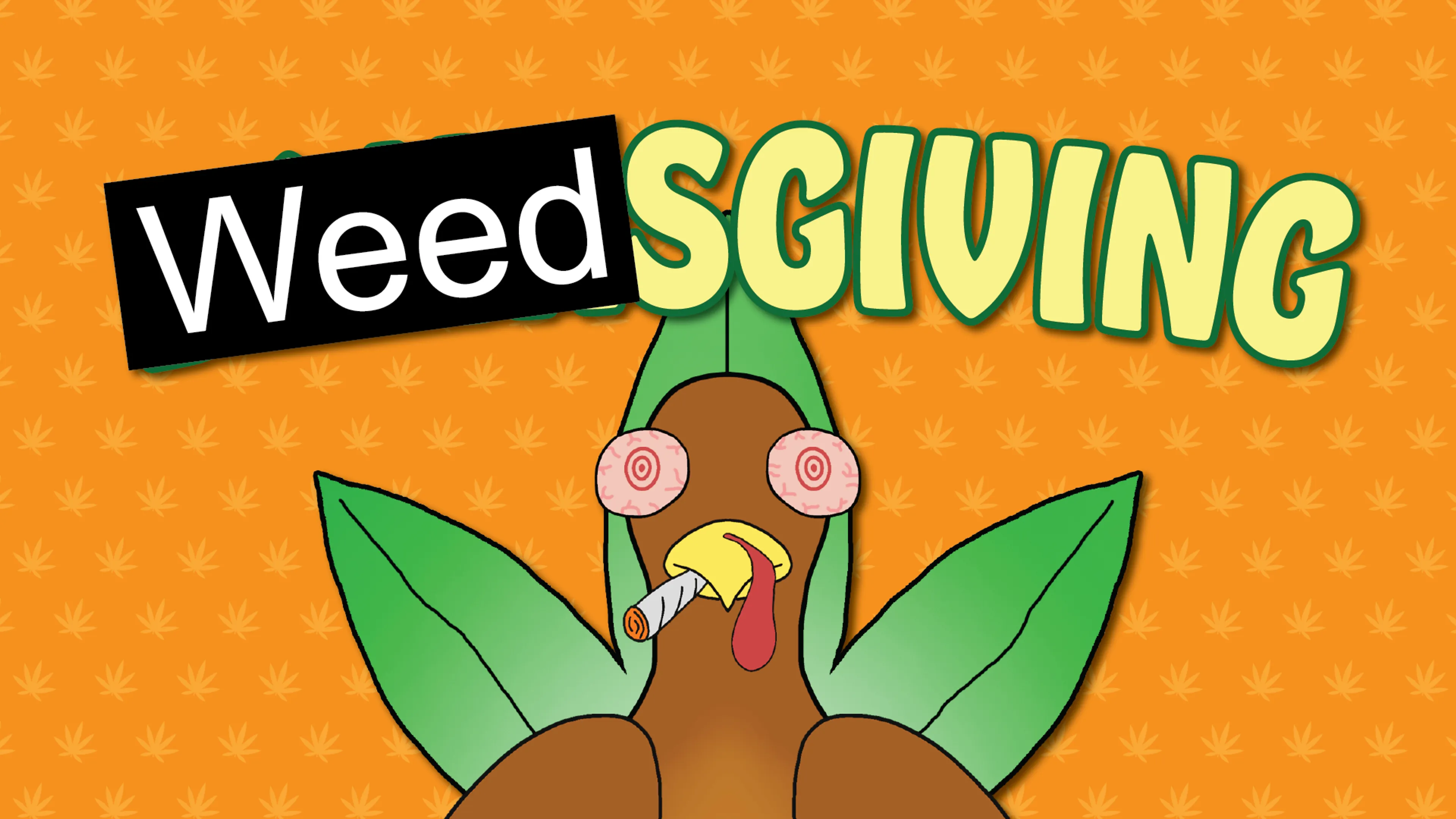 Weedsgiving poster